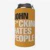 Prima F*cking Hates People! - Design Your Own Stubby Holder -Entertainment Toy Store StubbyHolderThumbnails 03