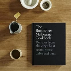 The Broadsheet Melbourne Cookbook
