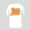 Prima Same Age As Old People T-Shirt 2 Prima Same Age As Old People T-Shirt -Entertainment Toy Store Yellow Octopus Weird How Old I Am 2
