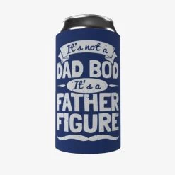 Prima It's Not A Dad Bod, It's A Father Figure - Stubby Holder