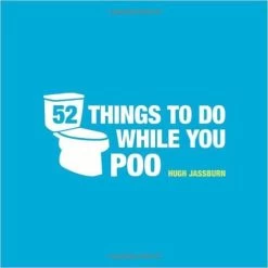 52 Things To Do While You Poo Book