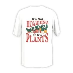 Prima It's Not Hoarding If It's Plants T-Shirt