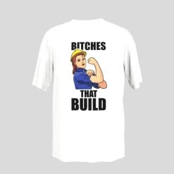 Prima Bitches That Build T-Shirt
