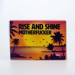 Rise & Shine Motherf#cker Soap