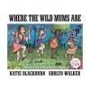 Where The Wild Mums Are Book -Entertainment Toy Store yellow octopus where the wild mums are book yellow octopus 30792226826